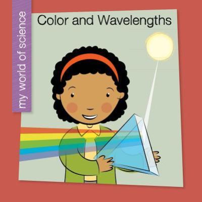 Cover for Samantha Bell · Color and Wavelengths (Inbunden Bok) (2018)