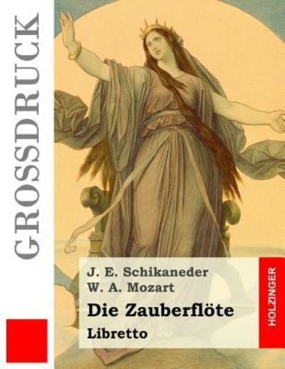 Cover for Wolfgang Amadeus Mozart · Die Zauberfloete (Paperback Bog) (2016)