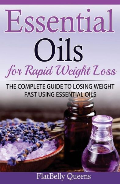 Cover for Flatbelly Queens · Essential Oils for Rapid Weight Loss (Paperback Book) (2016)