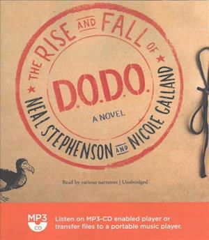 Cover for Neal Stephenson · The Rise and Fall of D.O.D.O. (CD) (2017)