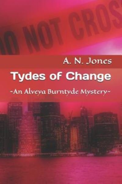 Cover for A N Jones · Tydes of Change (Pocketbok) (2018)