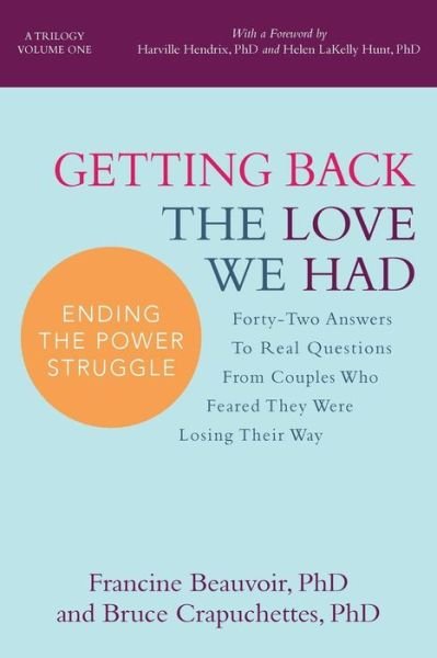 Cover for Phd Bruce Crapuchettes · Getting Back The Love We Had (Taschenbuch) (2017)