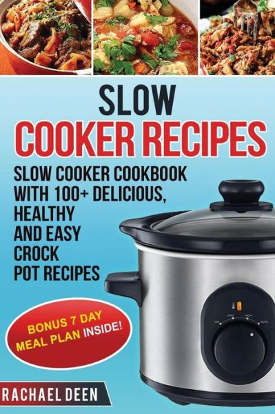 Cover for Rachael Deen · Slow Cooker (Taschenbuch) (2017)