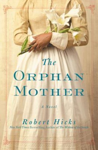 Cover for Robert Hicks · The Orphan Mother (CD) (2017)