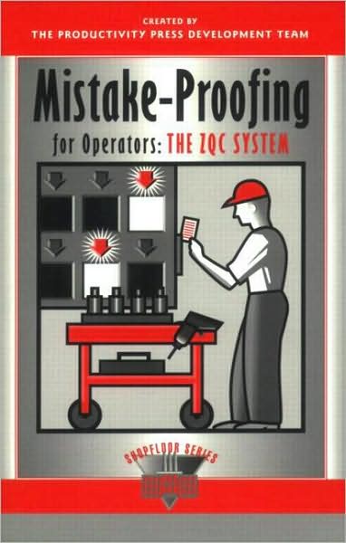 Cover for Productivity Press Development Team · Mistake-Proofing for Operators: The ZQC System - The Shopfloor Series (Pocketbok) (1997)