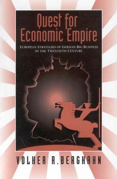Cover for Volker R. Berghahn · The Quest for Economic Empire (Innbunden bok) (1996)