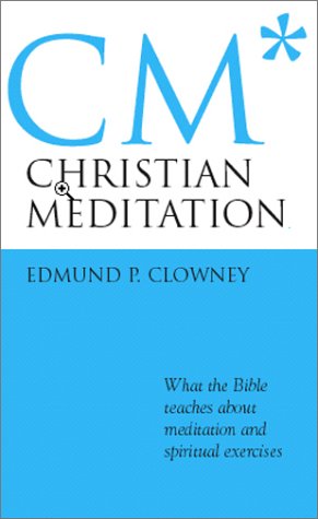 Cover for Edmund P. Clowney · Christian Meditation (Paperback Book) (1979)