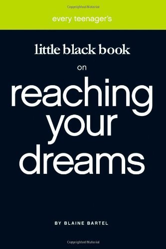 Cover for Blaine Bartel · Little Black Book on Reaching Your Dreams (Little Black Book Series) (Little Black Book Series) (Little Black Books (Harrison House)) (Pocketbok) (2004)