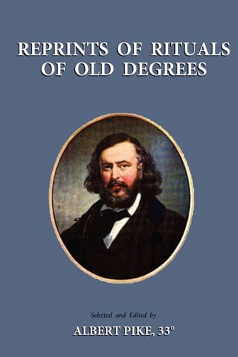 Cover for Albert Pike · Reprints of Rituals of Old Degrees (Paperback Book) (2010)