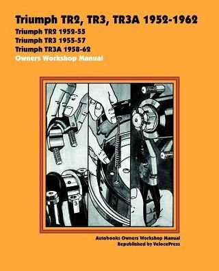 Cover for Veloce Press · Triumph Tr2, Tr3, Tr3a 1952-62 Autobook (Paperback Bog) (2001)