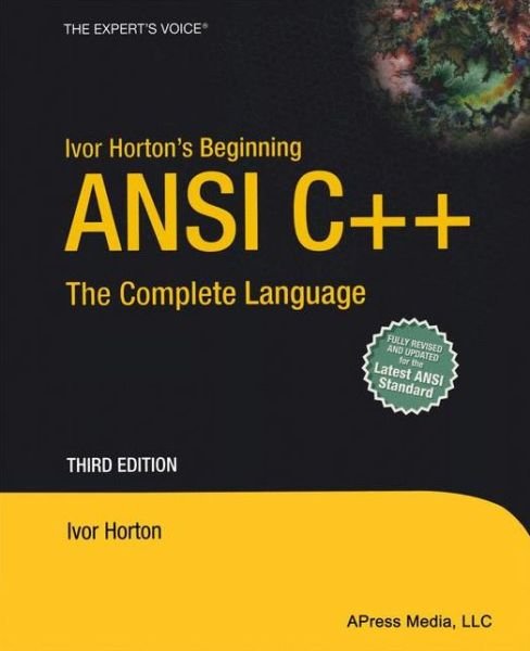 Cover for Ivor Horton · Ivor Horton's Beginning Ansi C++: the Complete Language (Paperback Bog) [3rd Ed. 2004 edition] (2004)