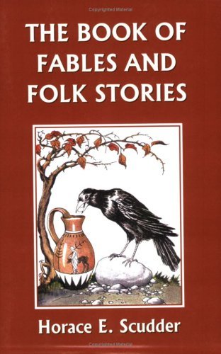 Cover for Horace E. Scudder · The Book of Fables and Folk Stories (Yesterday's Classics) (Paperback Book) (2006)