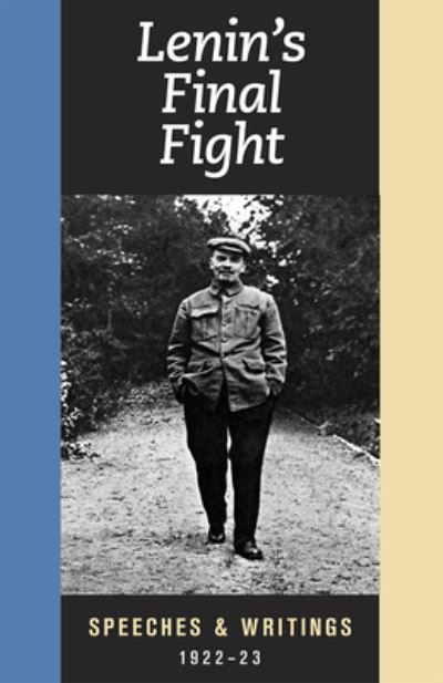 Cover for V. I. Lenin · Lenin's Final Fight Speeches and Writings, 1922-23 (Taschenbuch) (2010)