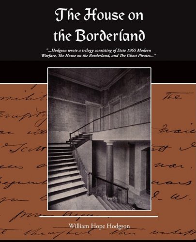 Cover for William Hope Hodgson · The House on the Borderland (Paperback Book) (2008)