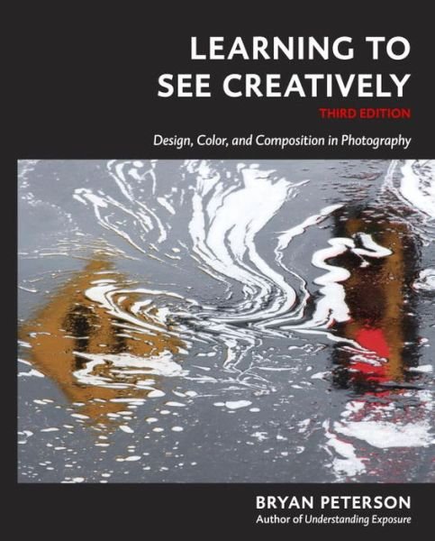 Cover for B Peterson · Learning to See Creatively, Third Edition (Paperback Book) [3 Revised edition] (2015)