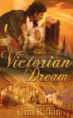Cover for Gini Rifkin · Victorian dream (Bok) [1st English Tea Rose edition] (2013)