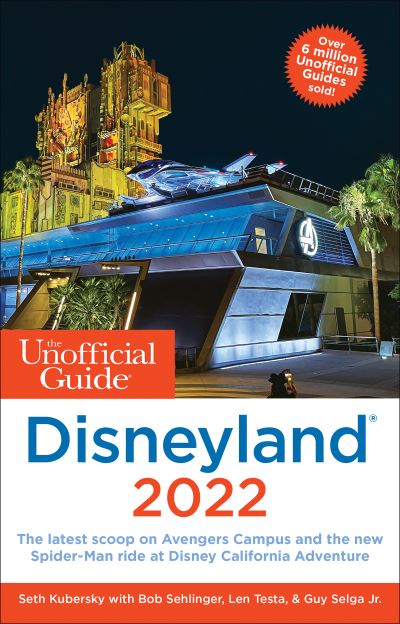 Cover for Seth Kubersky · The Unofficial Guide to Disneyland 2022 - Unofficial Guides (Pocketbok) (2021)