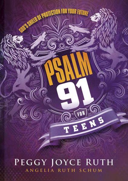 Cover for Peggy Joyce Ruth · Psalm 91 For Teens (Hardcover Book) (2015)