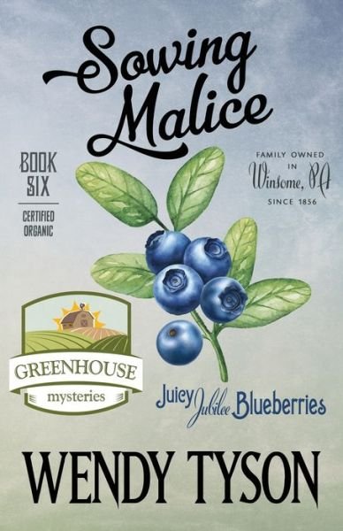 Cover for Wendy Tyson · Sowing Malice - Greenhouse Mystery (Taschenbuch) (2020)