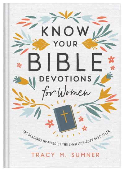 Cover for Tracy M. Sumner · Know Your Bible Devotions for Women (Inbunden Bok) (2022)