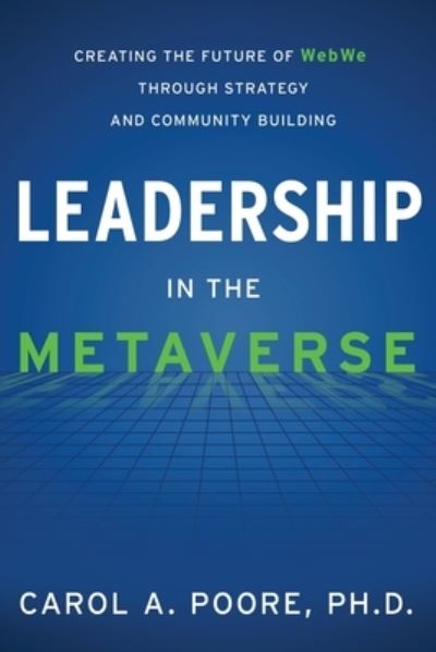 Cover for Carol A. Poore · Leadership in the Metaverse (Book) (2023)