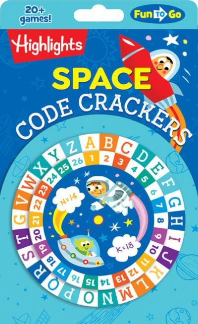 Cover for Highlights · Space Code Crackers - Highlights Fun to Go (Taschenbuch) (2023)