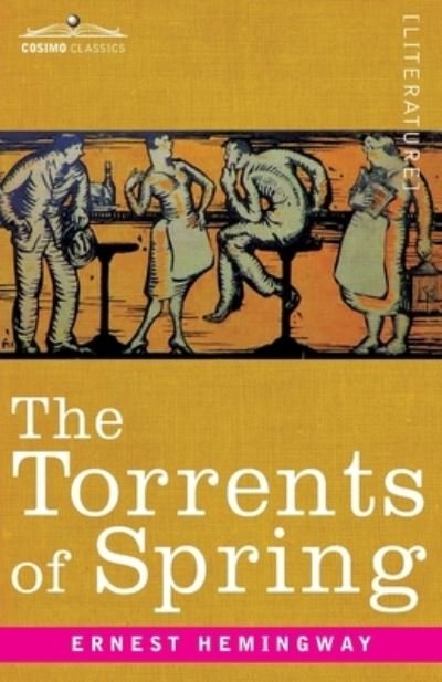 Cover for Ernest Hemingway · Torrents of Spring (Bog) (1926)