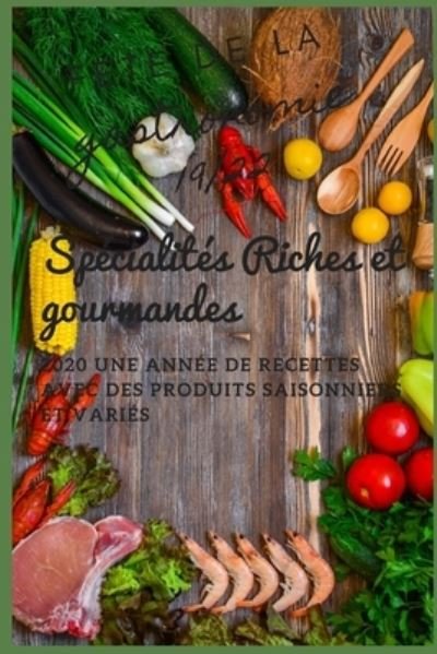 Fete de la Gastronomie - Benj Caillet - Books - Independently Published - 9781657363274 - January 8, 2020