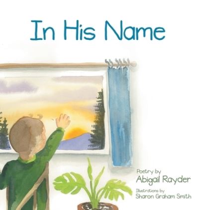 Cover for Abigail Rayder · In His Name (Buch) (2022)