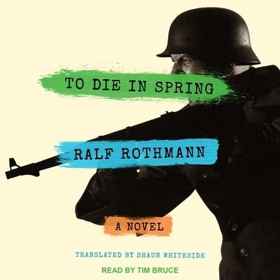 Cover for Ralf Rothmann · To Die in Spring (CD) (2017)