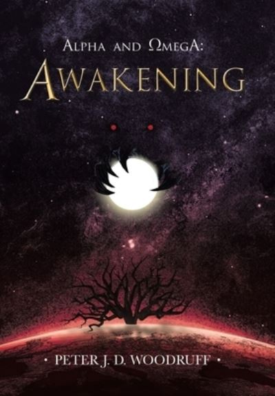 Cover for Peter J. D. Woodruff · Alpha and Omega (Book) (2023)