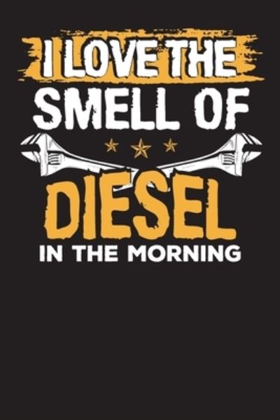 Cover for Audrina Rose · I Love the Smell of Diesel in the Morning (Paperback Book) (2019)