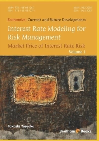 Takashi Yasuoka · Interest Rate Modeling for Risk Management (Taschenbuch) (2018)