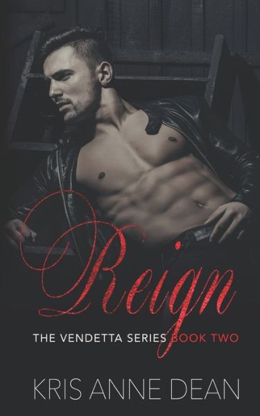 Cover for Kris Anne Dean · Reign (Pocketbok) (2019)