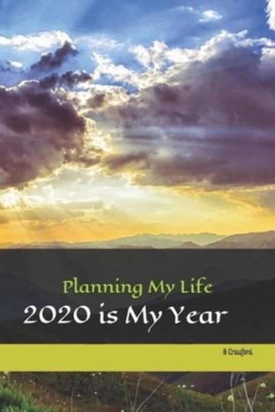 Cover for S L Crawford · Planning My Life (Paperback Book) (2019)