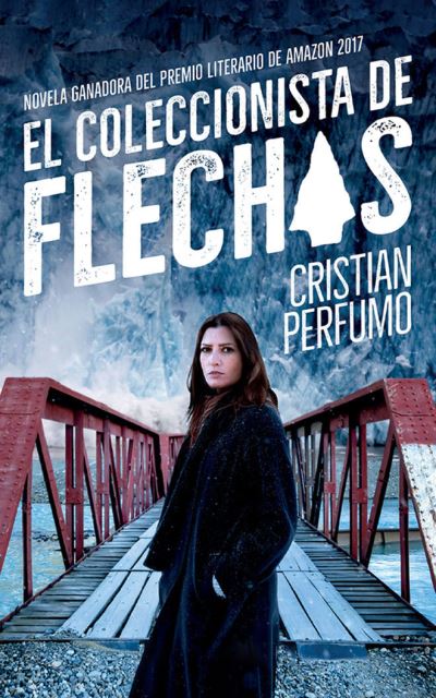 Cover for Cristian Perfumo · El Coleccionista de Flechas (CD) (2021)