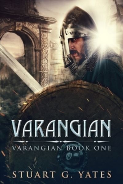 Cover for Stuart G Yates · Varangian (Varangian Book 1) (Paperback Book) (2021)