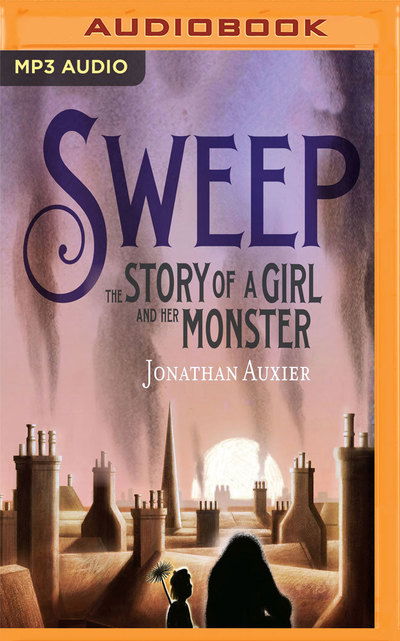 Cover for Jonathan Auxier · Sweep (Audiobook (CD)) (2019)