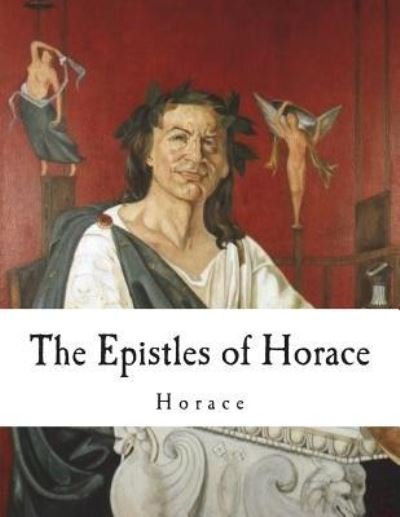 Cover for Horace · The Epistles of Horace (Pocketbok) (2018)