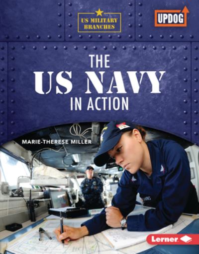 Cover for Marie-Therese Miller · The US Navy in Action (Hardcover Book) (2022)