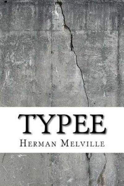 Cover for Herman Melville · Typee (Taschenbuch) (2018)