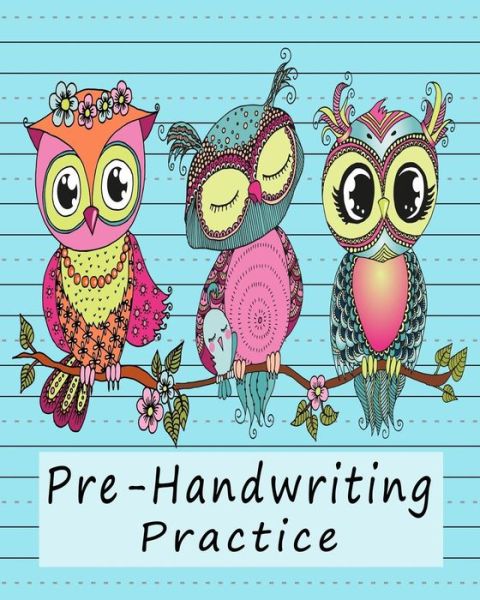 Cover for Aly Cool · Pre-Handwriting Practice (Pocketbok) (2018)