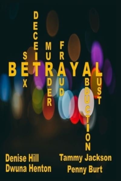 Cover for Dwuna Henton · Betrayal (Taschenbuch) (2021)