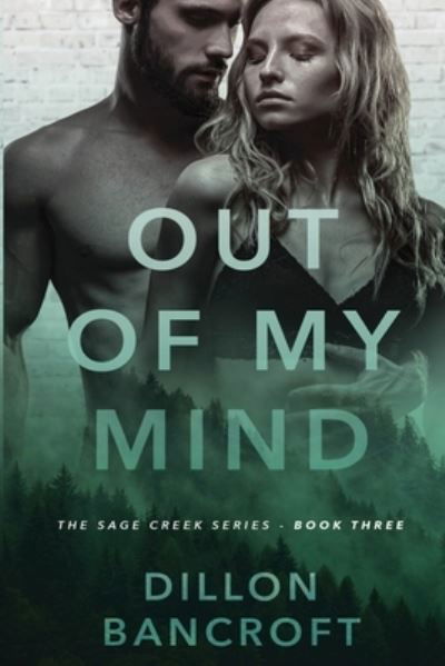 Cover for Dillon Bancroft · Out of My Mind (Book) (2022)