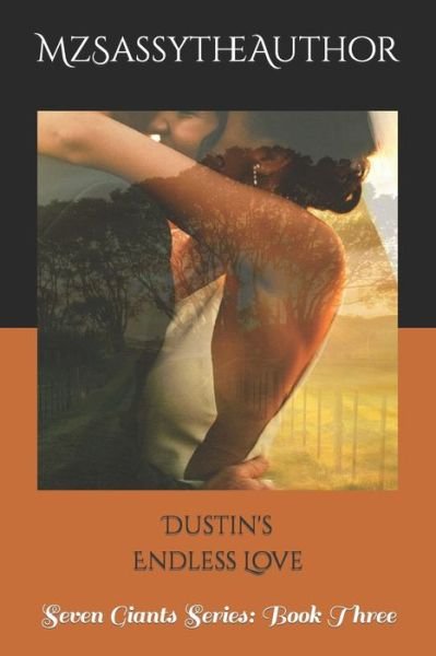 Cover for Mzsassytheauthor · Dustin's Endless Love (Paperback Book) (2020)