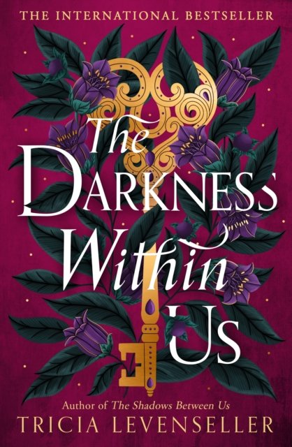 Cover for Tricia Levenseller · The Darkness Within Us (Gebundenes Buch) (2024)