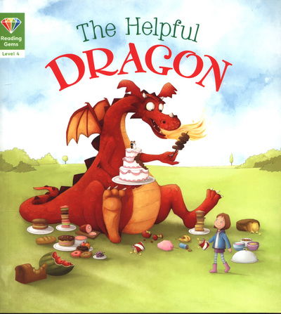 Cover for Words &amp; Pictures · Reading Gems: The Helpful Dragon (Level 4) - Reading Gems (Pocketbok) (2018)