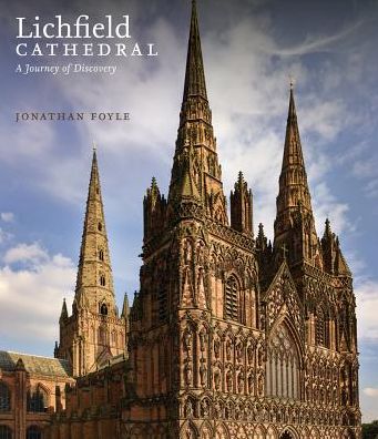 Lichfield Cathedral - Jonathan Foyle - Książki - Scala Arts & Heritage Publishers Ltd - 9781785510274 - 27 grudnia 2020