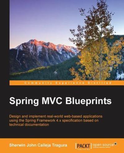 Cover for Sherwin John Calleja Tragura · Spring MVC Blueprints (Paperback Book) (2016)