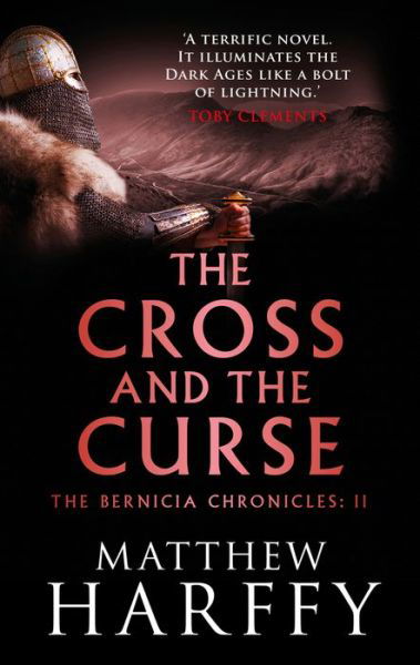 Cover for Matthew Harffy · The Cross and the Curse - The Bernicia Chronicles (Paperback Book) (2018)